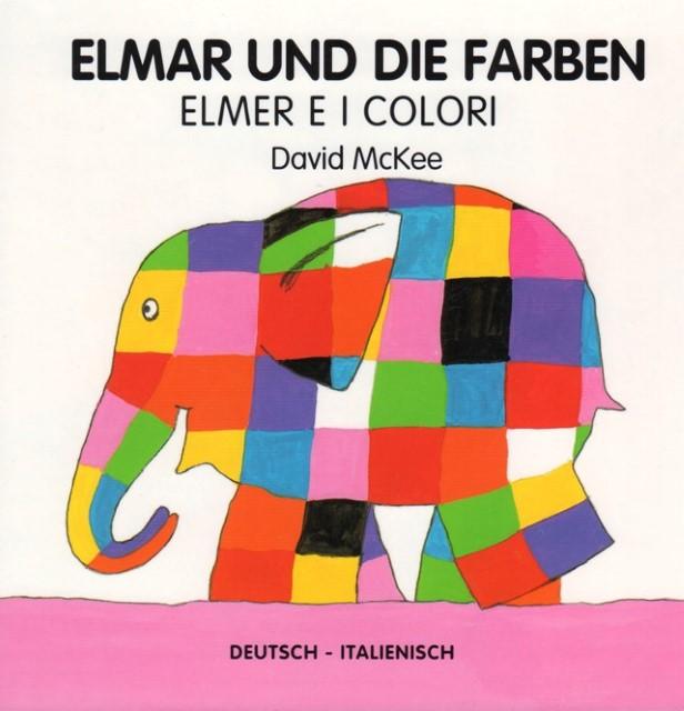 Produktbild Elmar und die Farben (Deutsch, David McKee, 2016)