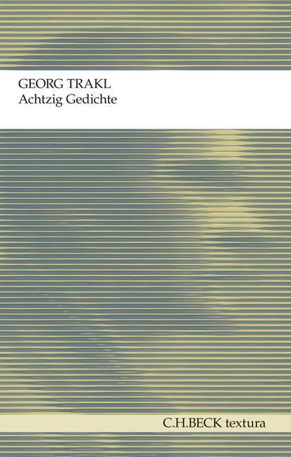 Achtzig Gedichte (Deutsch, Georg Trakl, 2011)