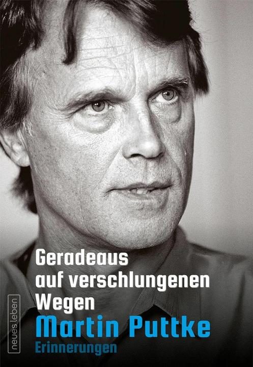 Produktbild Geradeaus auf verschlungenen Wegen (Deutsch, Martin Puttke, 2026)