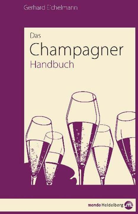 Produktbild Champagner-Handbuch (Deutsch, Gerhard Eichelmann, 2011)