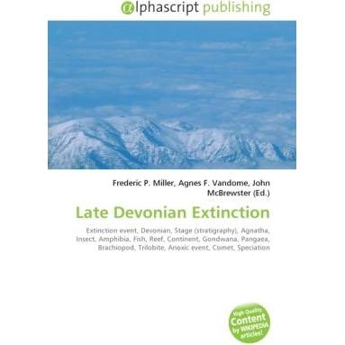 Late Devonian Extinction, Fachbücher von Agnes F. Vandome, Frederic P. Miller, John McBrewster