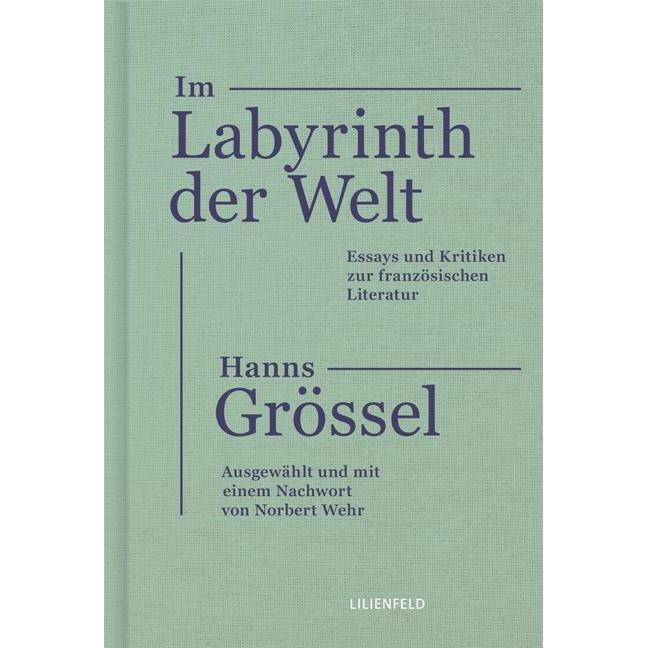 Im Labyrinth der Welt, Belletristik von Hanns Grössel