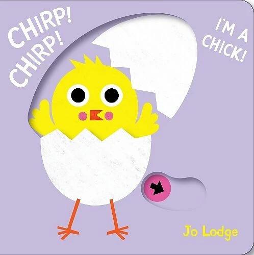 Actual product image Chirp! Chirp! I'm a Chick! (English, Jo Lodge, 2024)