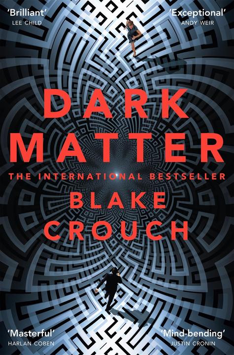 Immagine prodotto Dark Matter (Inglese, Blake Crouch, 2017)