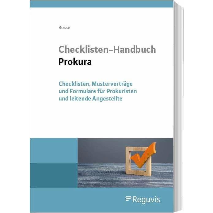 Checklisten-Handbuch Prokura, Fachbücher von Christian Bosse