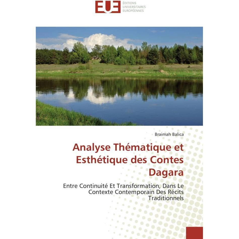 Analyse Thématique et Esthétique des Contes Dagara, Fachbücher von Braimah Balica