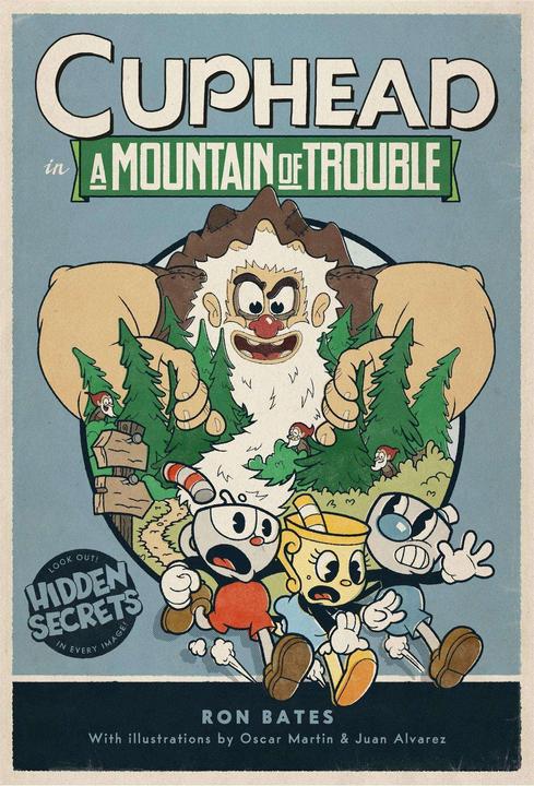 Produktbild Cuphead in A Mountain of Trouble (Englisch, Ron Bates, 2020)