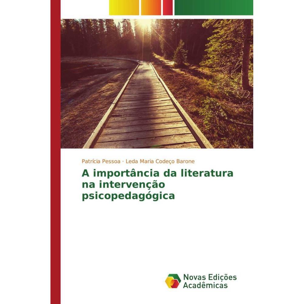 A importância da literatura na intervenção psicopedagógica, Fachbücher von Patrícia Pessoa, Leda Maria Codeço Barone