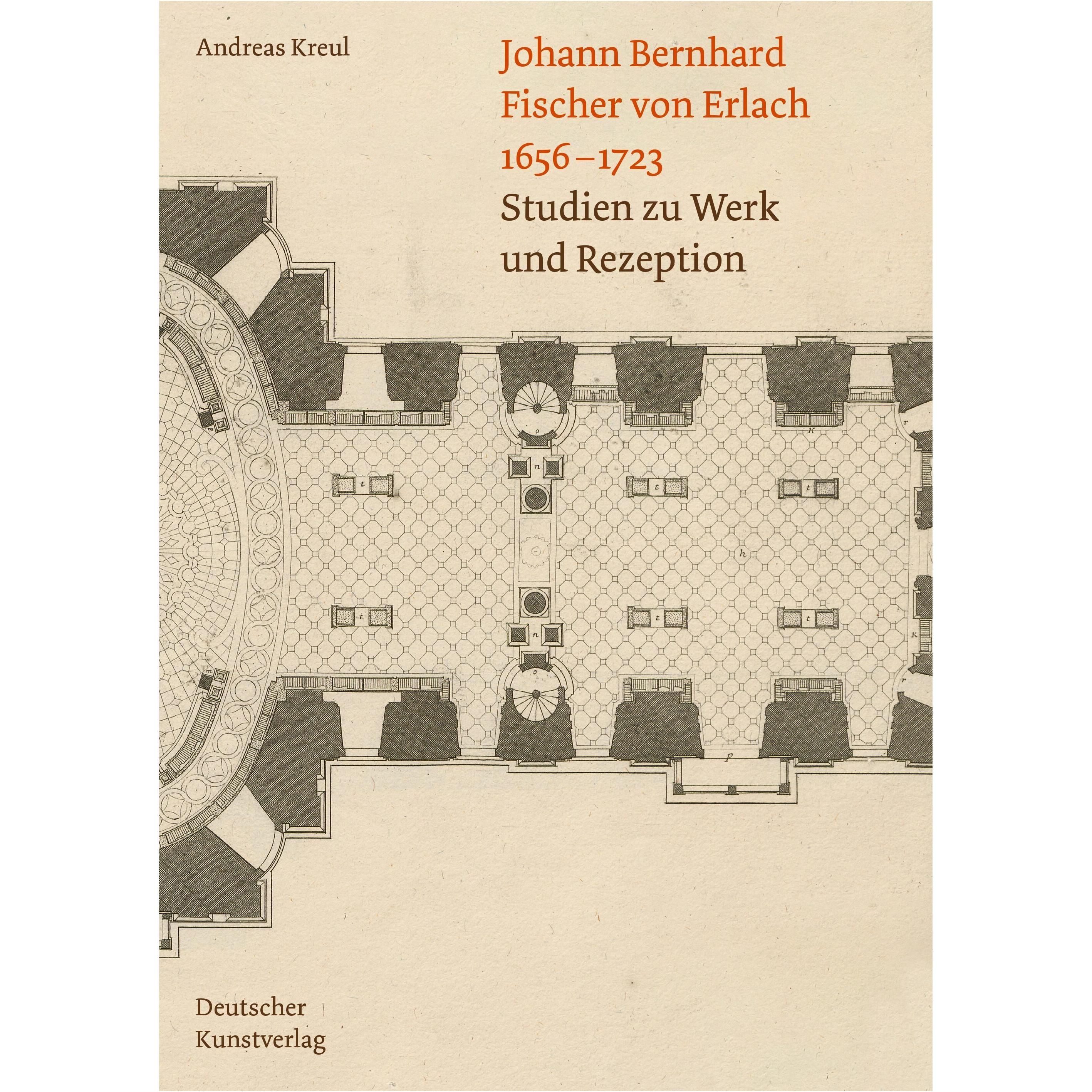 Johann Bernhard Fischer von Erlach 1656-1723, Sachbücher von Andreas Kreul