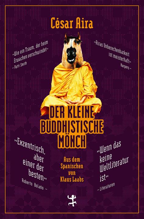 Produktbild Der kleine buddhistische Mönch (Deutsch, Cesar Aira, Klaus Laabs, 2015)