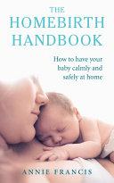 Produktbild The Homebirth Handbook (Englisch)