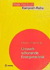 Produktbild Umweltschonende Energietechnik (Deutsch, Nikolai Khartchenko, 1997)