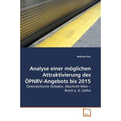 Analyse einer möglichen Attraktivierung des ÖPNRV-Angebots bis 2015, Fachbücher