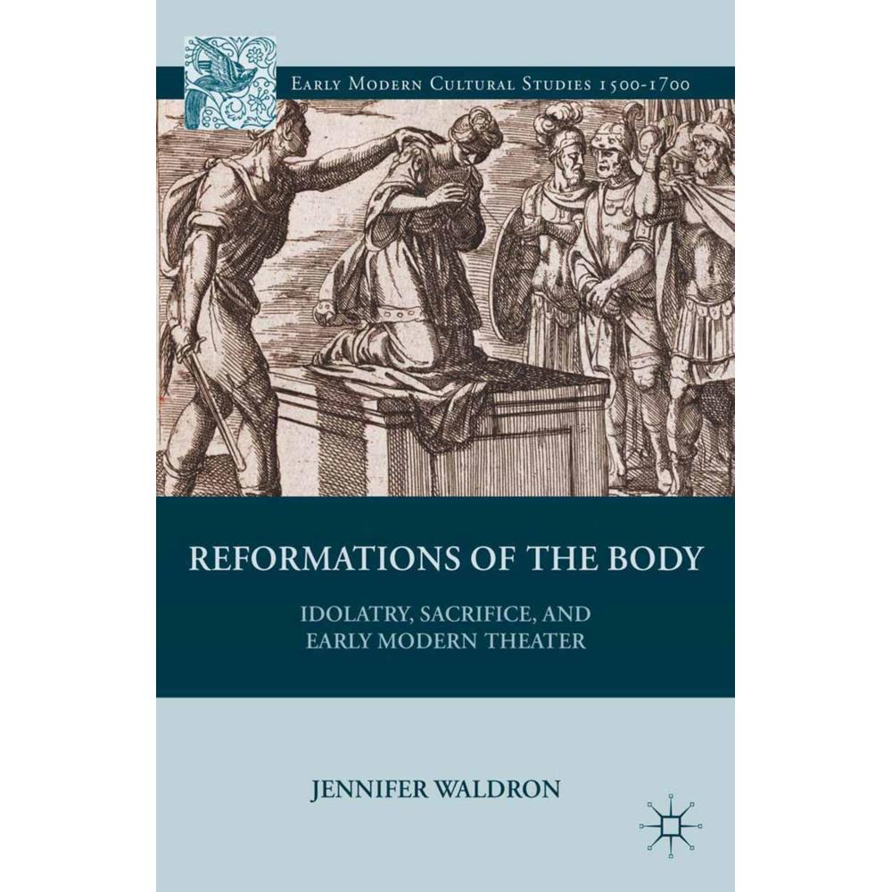 Reformations of the Body, Fachbücher von J. Waldron