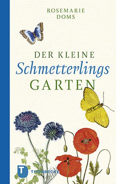 Produktbild Der kleine Schmetterlingsgarten (Deutsch, Rosemarie Doms, 2017)