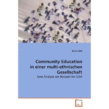 Community Education in einer multi-ethnischenGesellschaft, Fachbücher von Katrin Hess