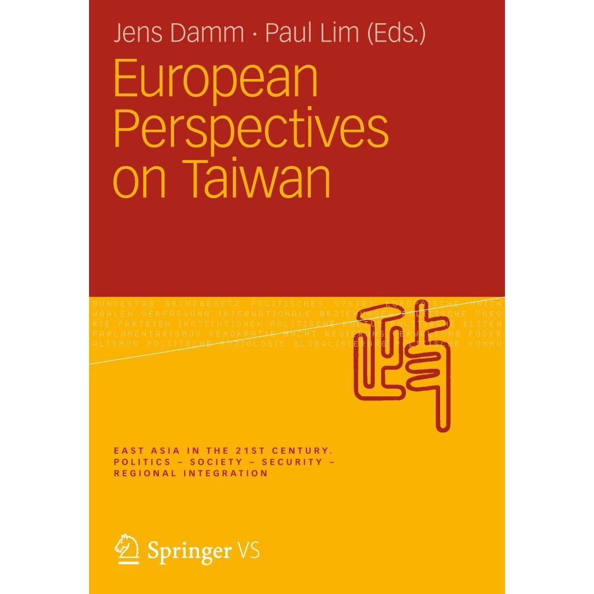 European Perspectives on Taiwan, Fachbücher von Paul, Jens Lim, Damm