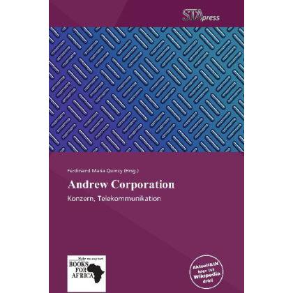 Andrew Corporation, Fachbücher von Ferdinand M. Quincy