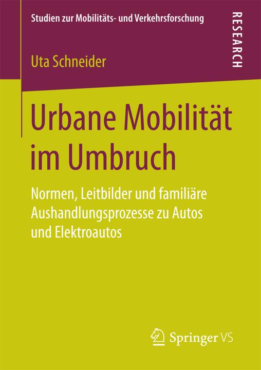 Produktbild Urbane Mobilität im Umbruch (Deutsch, Uta Schneider, 2017)
