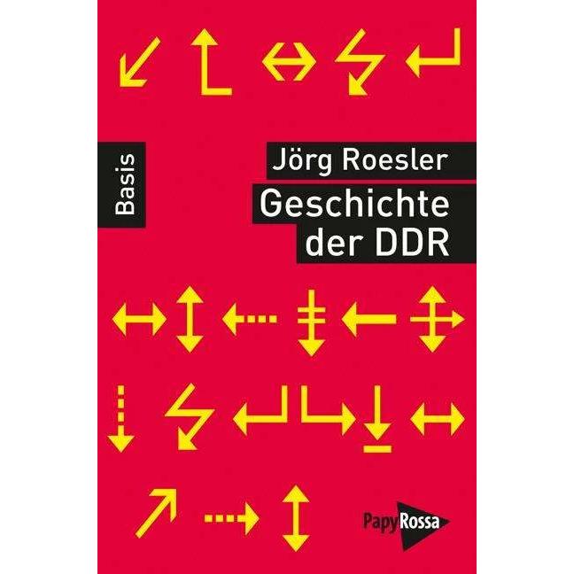 Geschichte der DDR, Sachbücher von Jörg Roesler