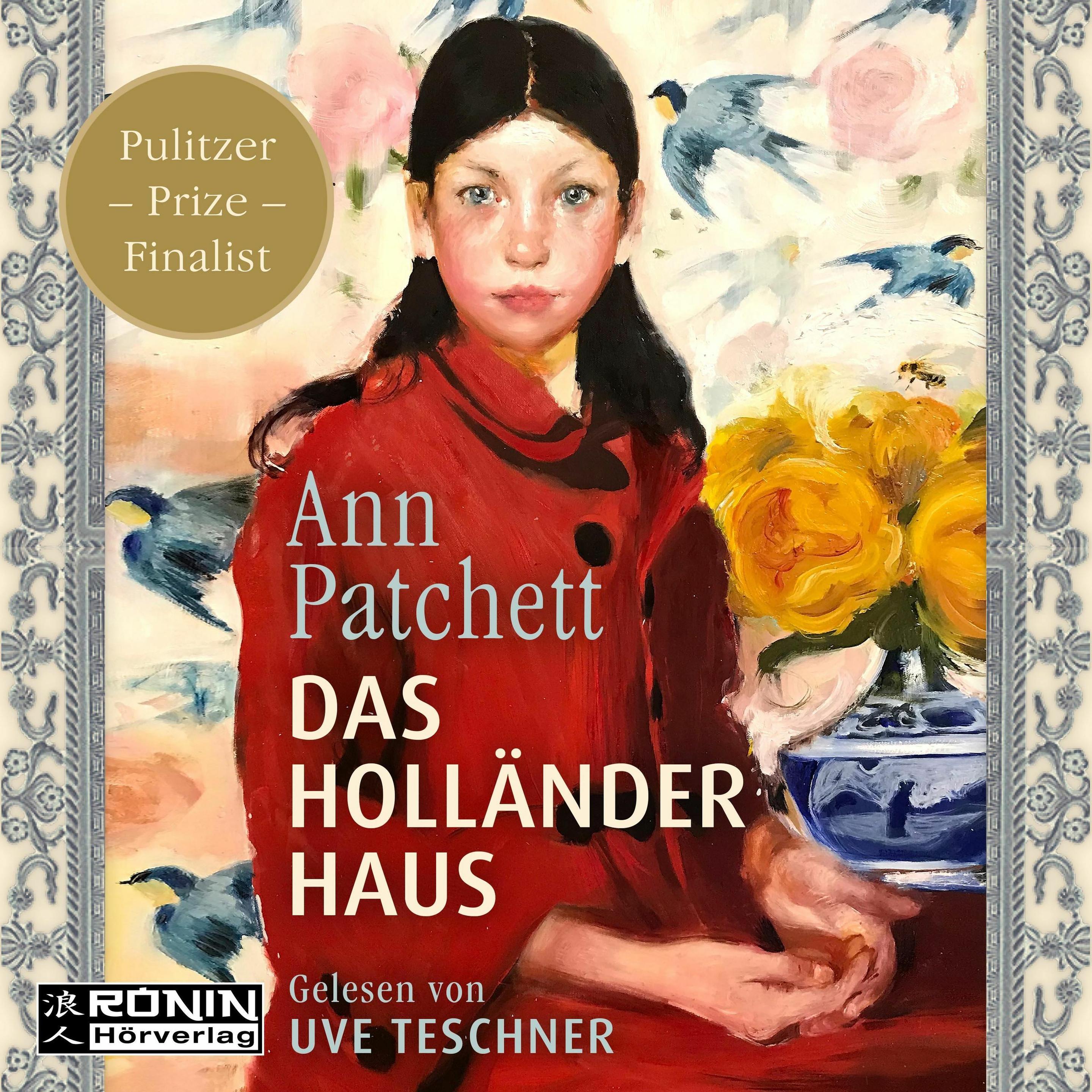Patchett:Das Holländerhaus, Hörbücher von Ann Patchett