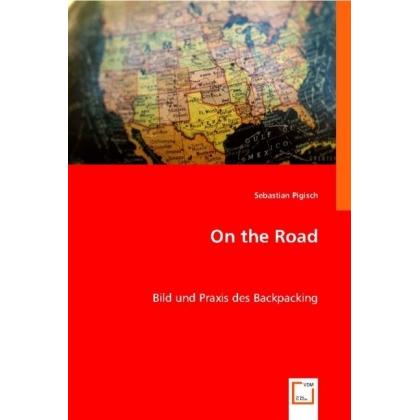 On the Road, Fachbücher von Sebastian Pigisch