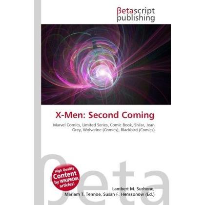 Thumbnail - X-Men: Second Coming, Fachbücher von Lambert M. Surhone, Mariam T. Tennoe, Susan F. Henssonow