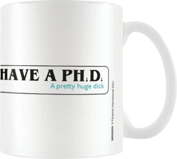 Actual product image Pyramid Coffee Mug I Have A Phd (325 ml)