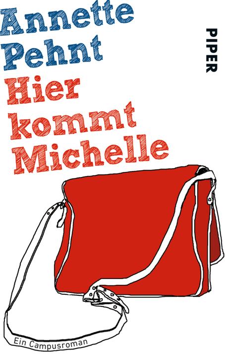 Produktbild Hier kommt Michelle (Deutsch, Annette Pehnt, 2012)