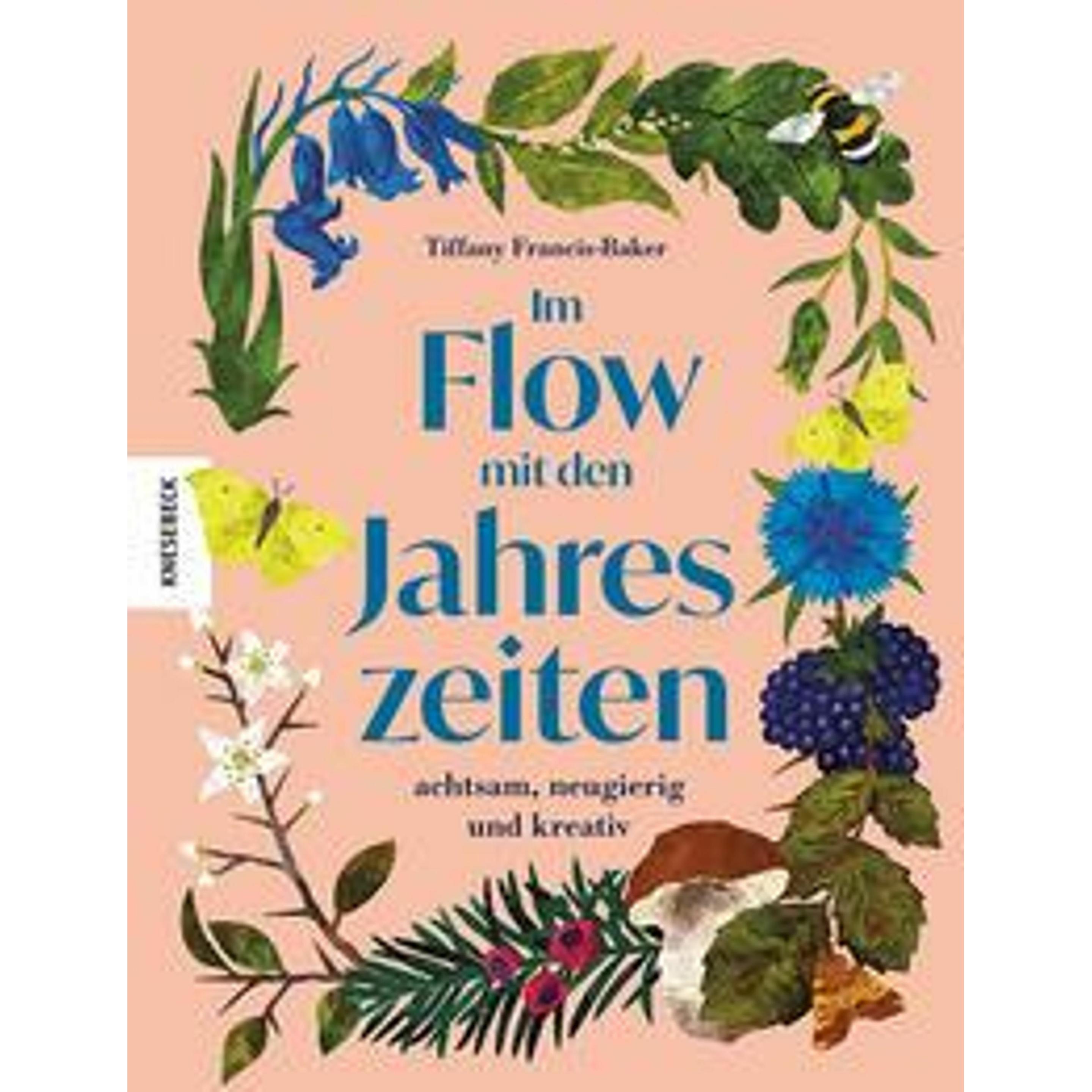 Im Flow mit den Jahreszeiten, Ratgeber von Tiffany Francis-Baker
