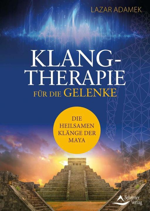 Produktbild Klangtherapie für die Gelenke (Lazar Adamek Sisic, Deutsch)