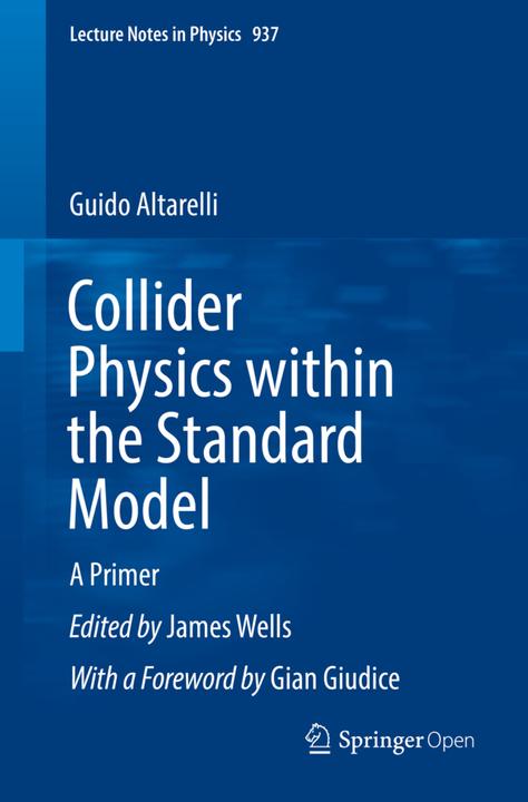 Immagine prodotto Collider Physics within the Standard Model (Inglese, Guido Altarelli, 2017)