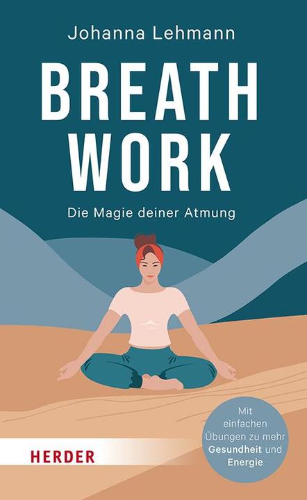 Lehmann:Breathwork (Deutsch, Johanna Lehmann, 2024)