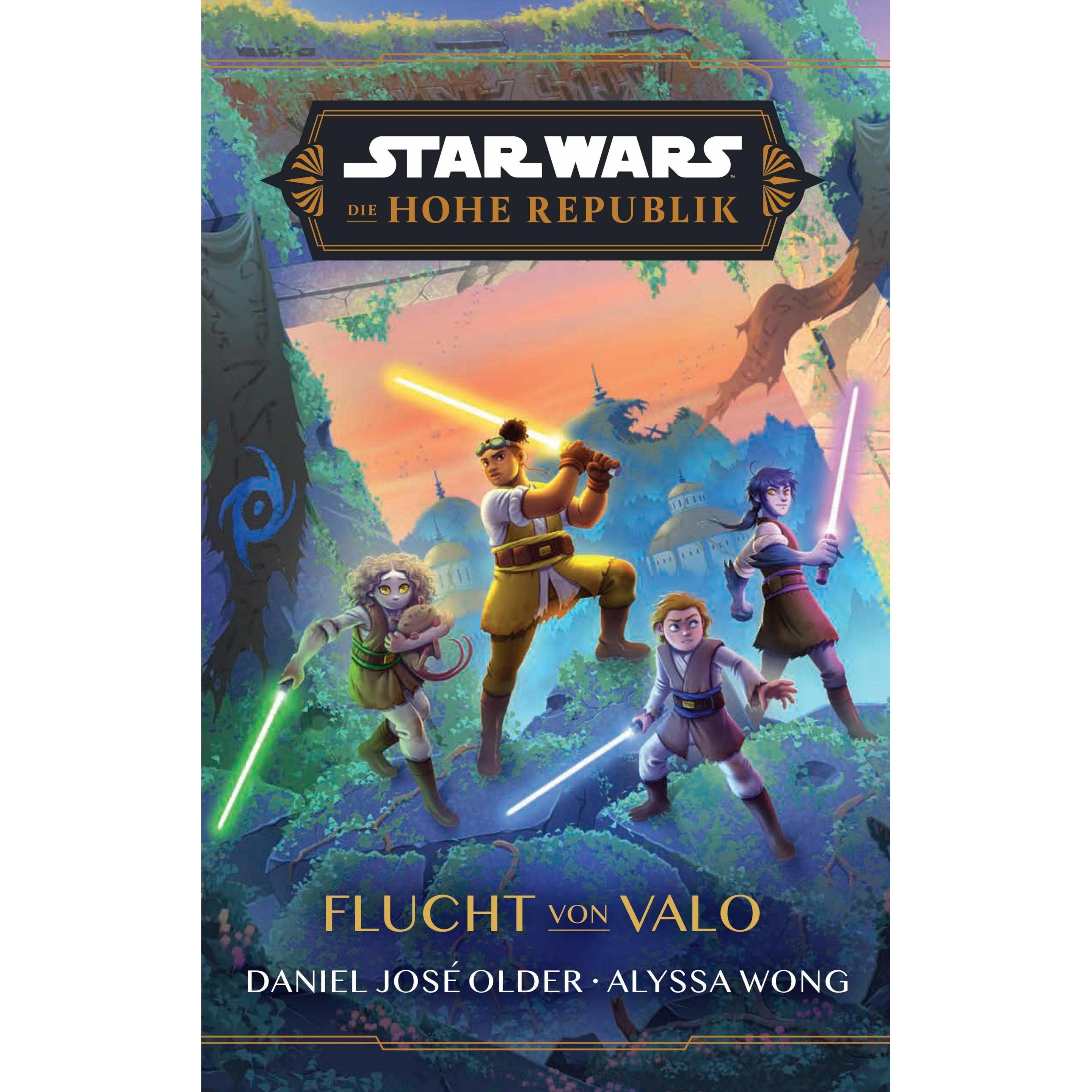 Star Wars Jugendroman: Die Hohe Republik - Flucht von Valo, Belletristik von Alyssa Wong, Daniel Jose Older