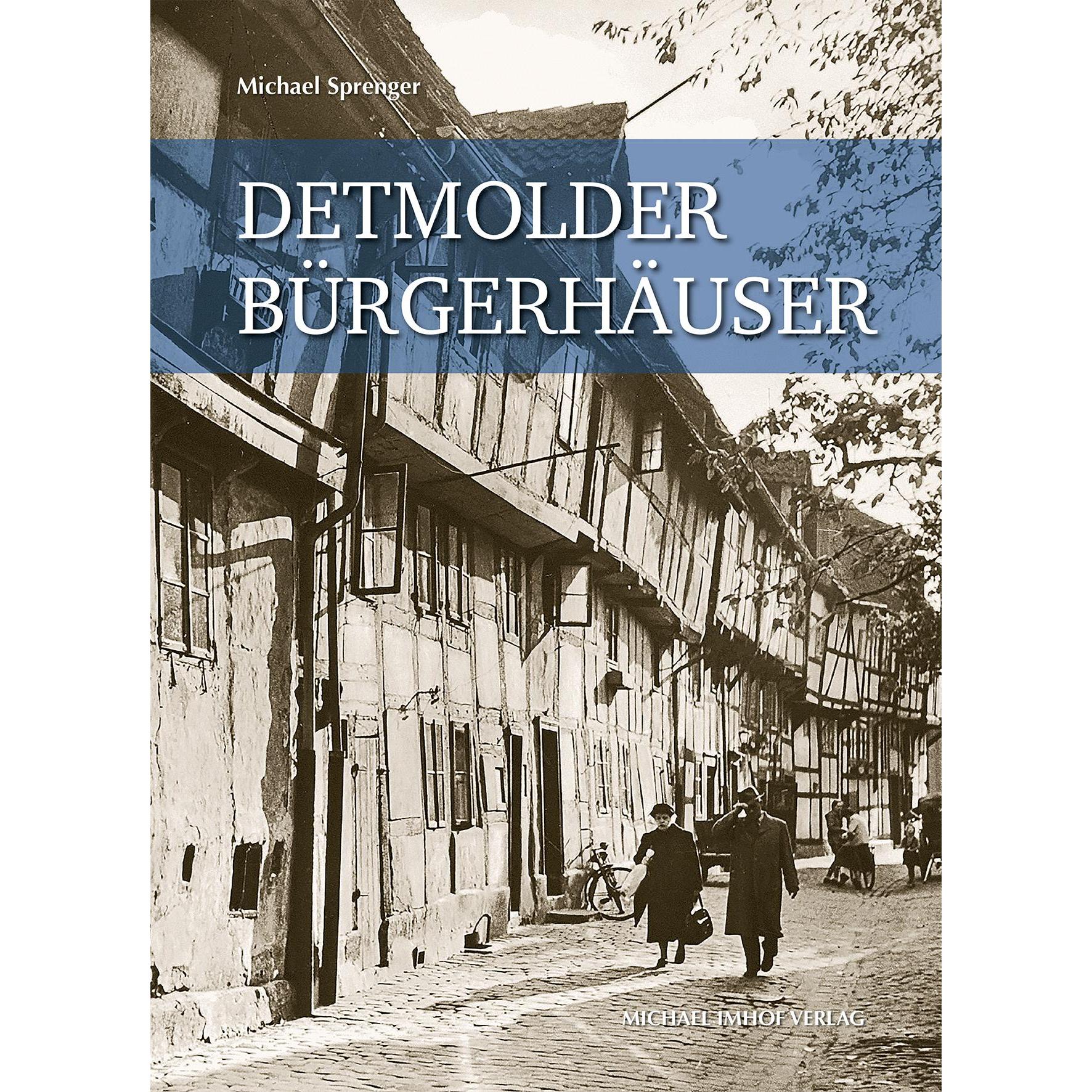 Detmolder Bürgerhäuser, Sachbücher von Michael Sprenger