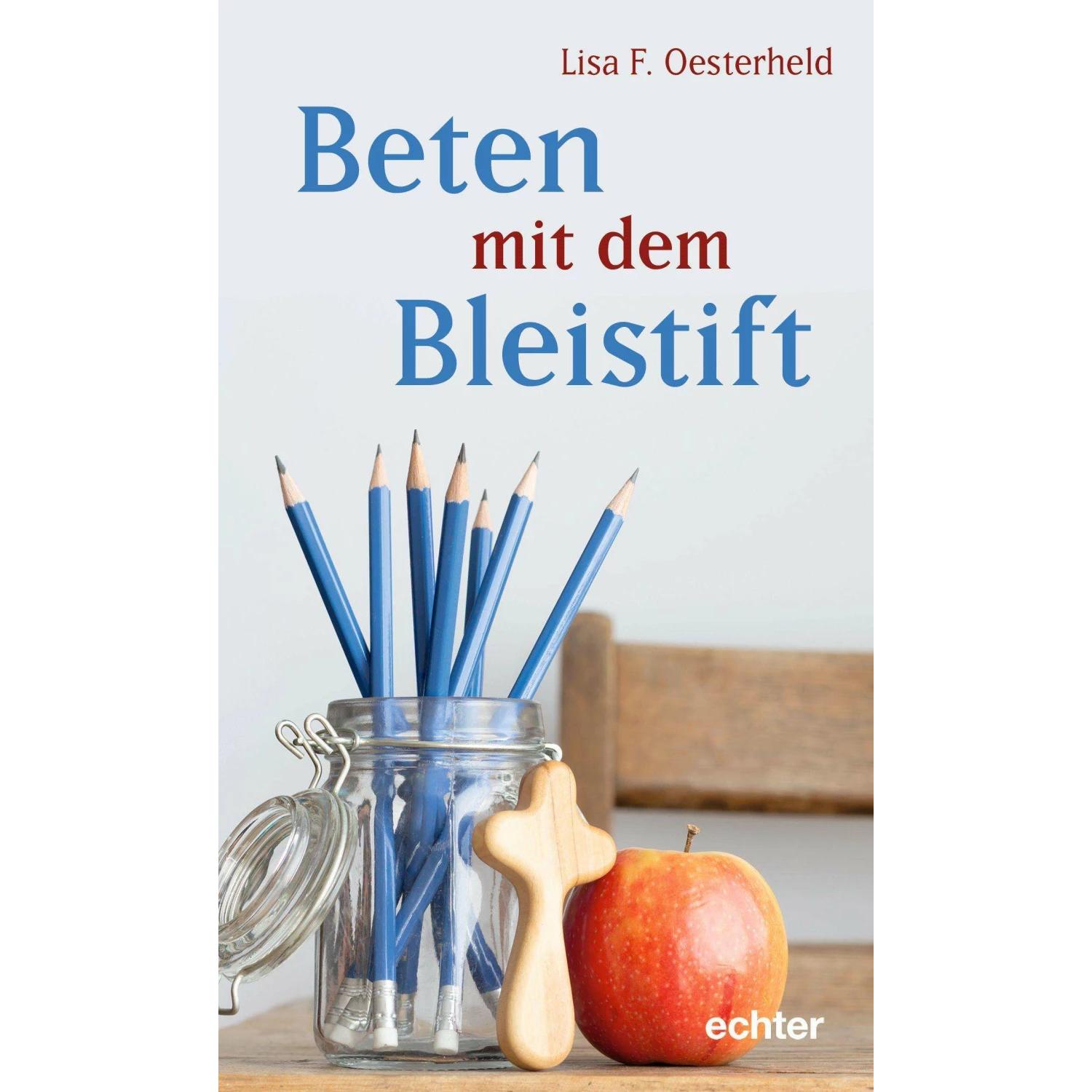 Beten mit dem Bleistift, Sachbücher von Lisa F. Oesterheld