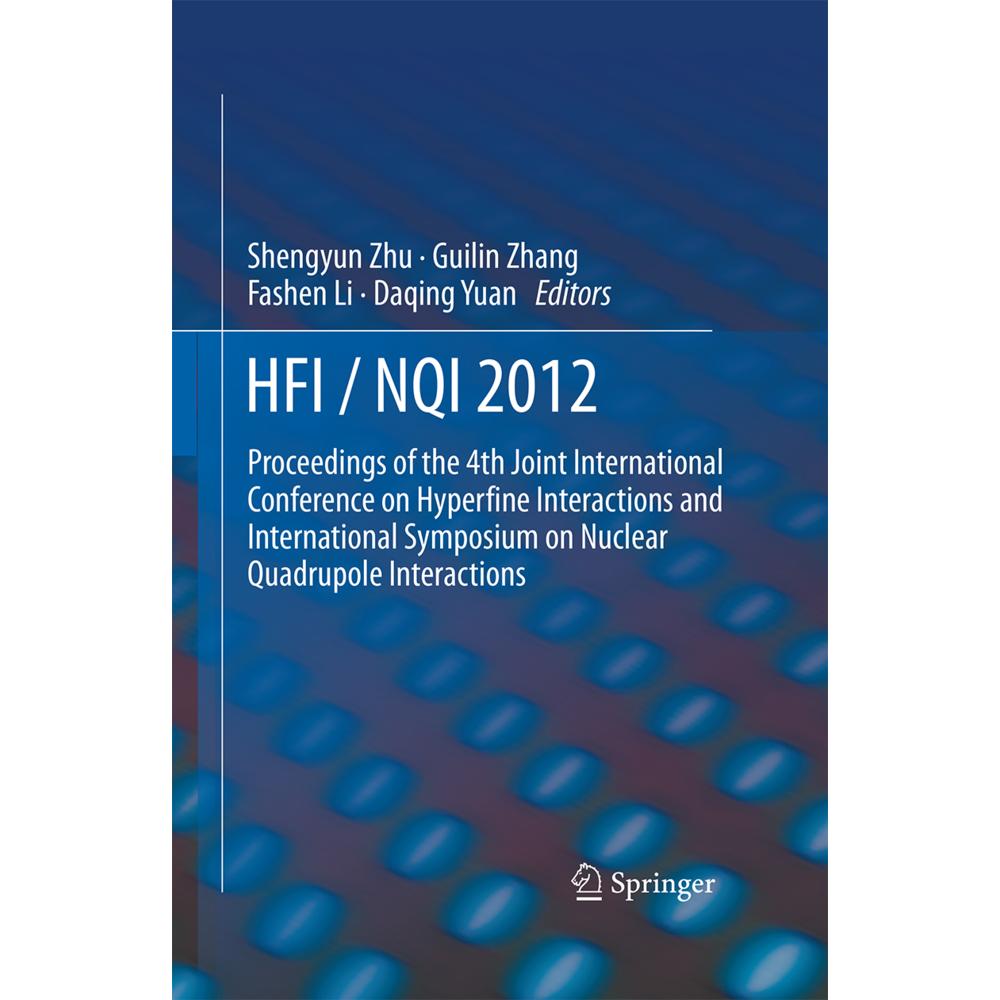 HFI / NQI 2012, Fachbücher von Shengyun Zhu, Fashen Li, Daqing Yuan, Guilin Zhang