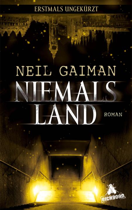 Produktbild Niemalsland (Deutsch, Christine Strüh, Neil Gaiman, 2016)