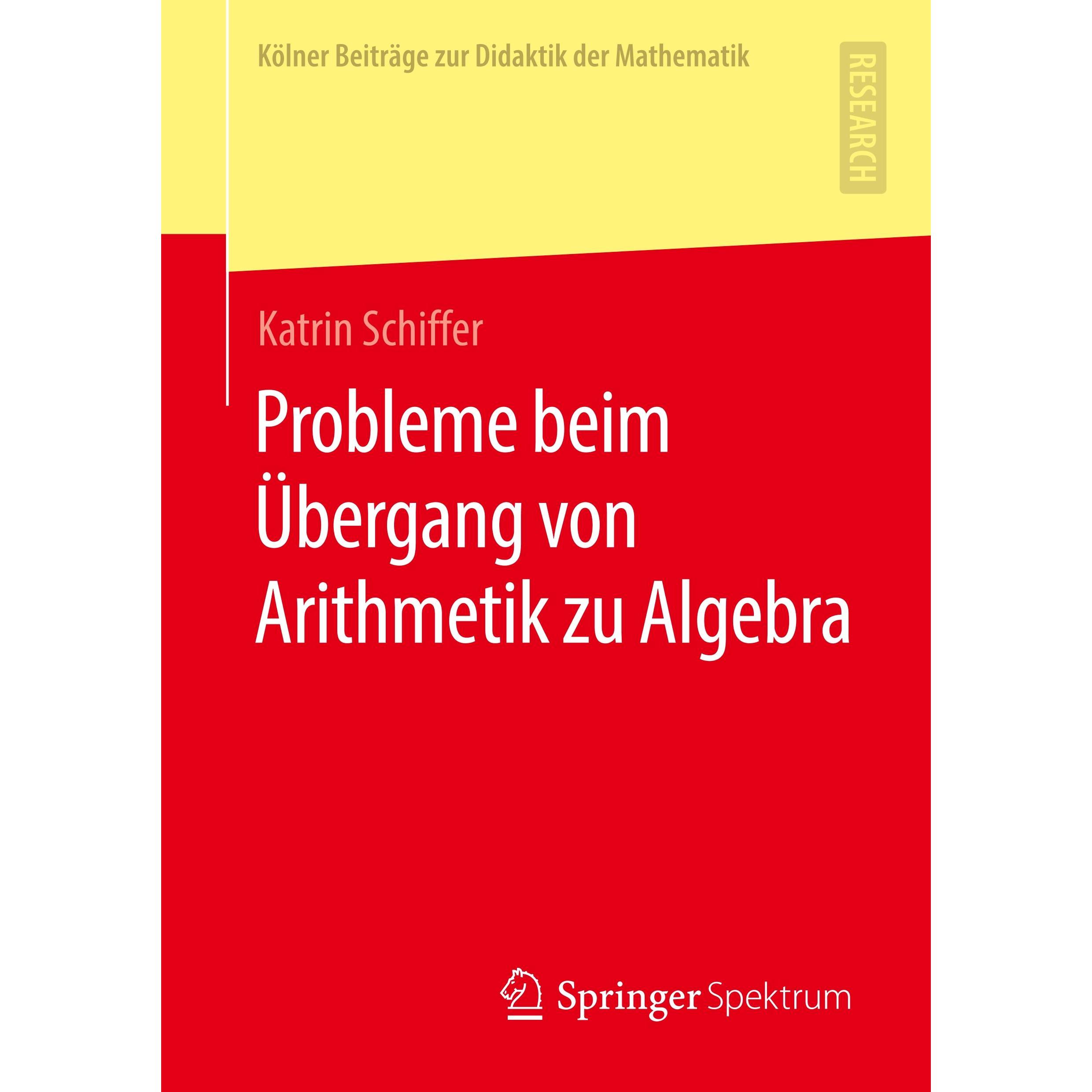 Probleme beim Übergang von Arithmetik zu Algebra, Schulbücher von Katrin Schiffer