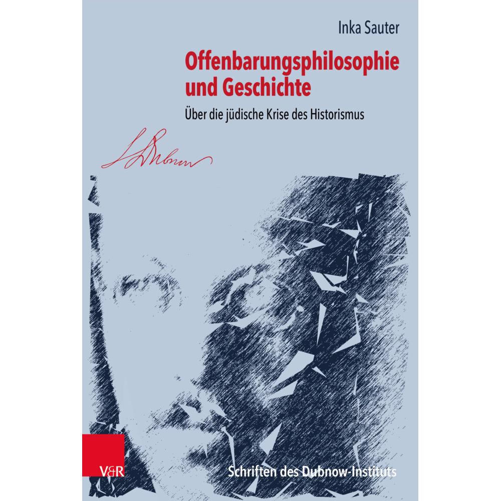 Offenbarungsphilosophie und Geschichte, Fachbücher von Inka Sauter