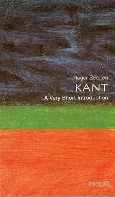 Produktbild Kant: A Very Short Introduction (Englisch, Roger Scruton, 2001)
