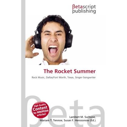 The Rocket Summer, Fachbücher von Susan F. Marseken, Lambert M. Surhone, Miriam T. Timpledon