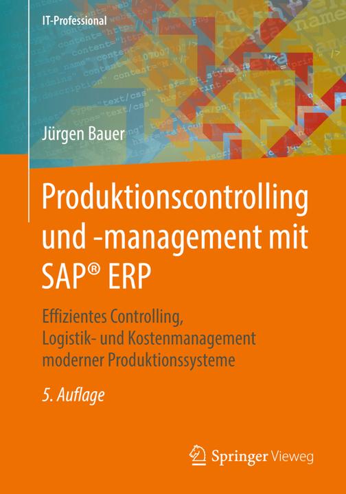 Produktbild Produktionscontrolling und -management mit SAP® ERP (Deutsch, Jürgen Bauer, 2017)