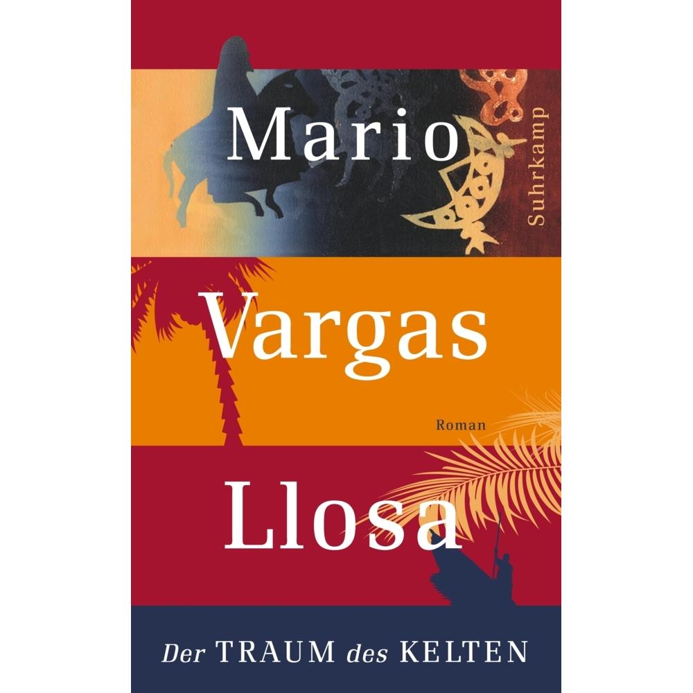 Der Traum des Kelten, Belletristik von Mario Vargas Llosa, Angelica Ammar