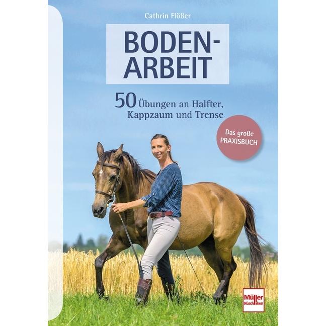 Thumbnail - Bodenarbeit, Ratgeber von Cathrin Flösser