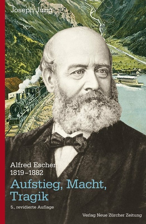 Produktbild Alfred Escher (1819-1882) (Deutsch, Joseph Jung, 2017)
