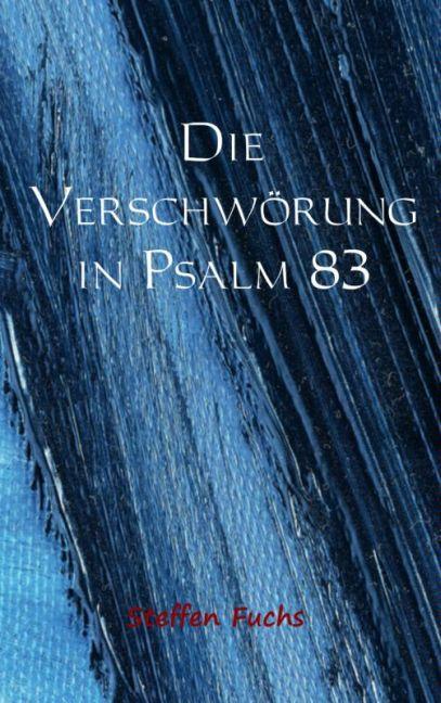 Der Pakt gegen das "Haus Israel (Deutsch, Steffen Fuchs, 2024)
