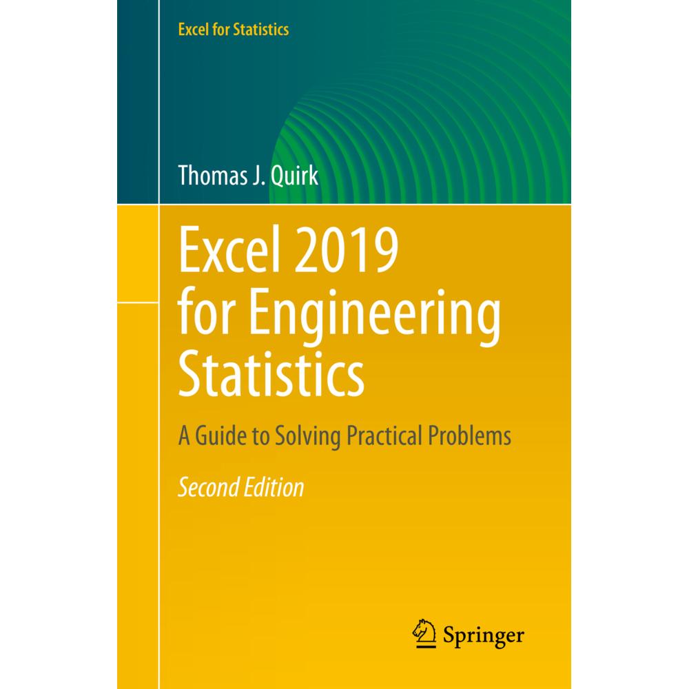 Excel 2019 for Engineering Statistics, Fachbücher von Thomas J. Quirk