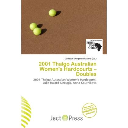2001 Thalgo Australian Women's Hardcourts - Doubles, Ratgeber