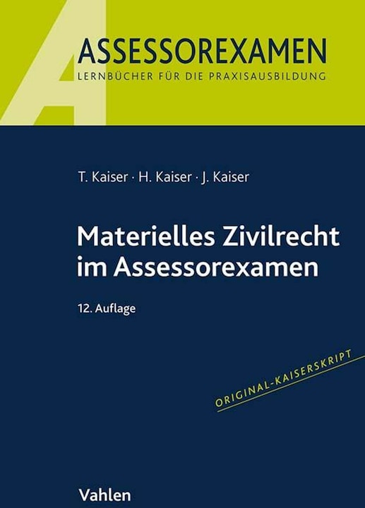 Produktbild Materielles Zivilrecht im Assessorexamen (Deutsch, JAN, Kaiser, Horst/Kaiser, 2024)